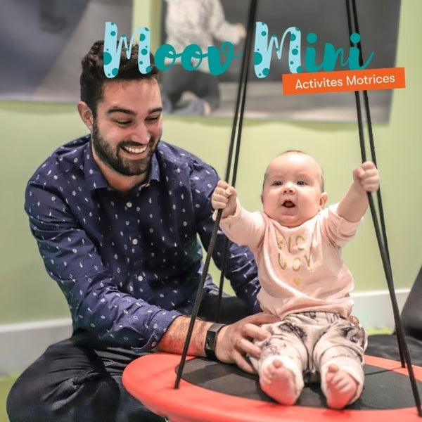 Activités motrices (3-12 mois) - Programme Moov Mini